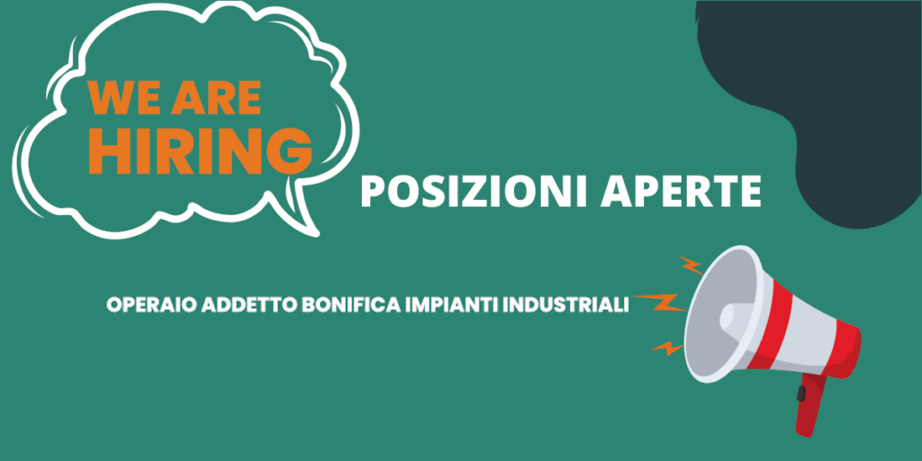 OPERAIO ADDETTO BONIFICA IMPIANTI INDUSTRIALI